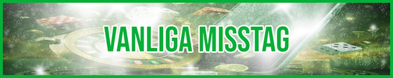 Vanliga misstag banner