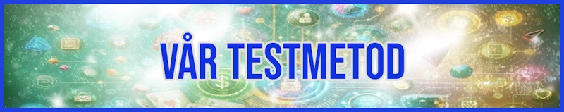 Vår Testmetod banner