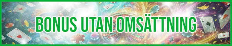 Bonus Utan Omsättning banner