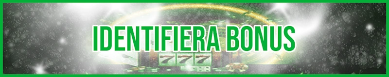 Identifiera Bonus banner