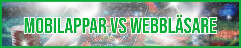 Mobilappar vs webbläsare banner