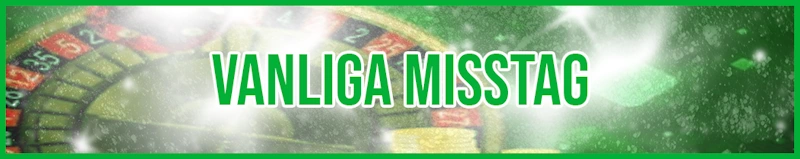 Vanliga misstag banner