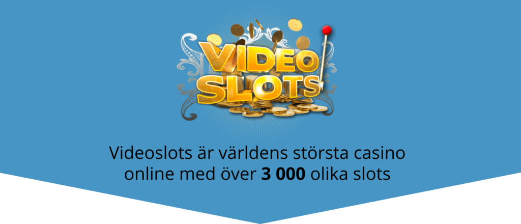 Videoslots världens största casino med slots